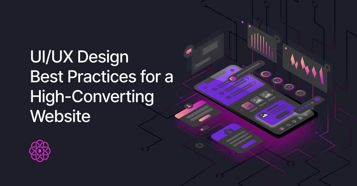UI/UX Design Best Practices for a High-Converting Website